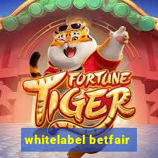 whitelabel betfair